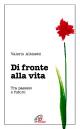 Di fronte alla vita